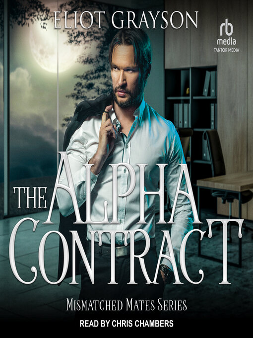 Title details for The Alpha Contract by Eliot Grayson - Available